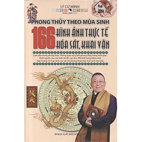 Phong Thủy Theo Mùa Sinh - 166 Hình Ảnh  Thực Tế Hóa Sát - Khai Vận