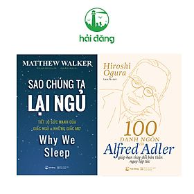 Combo Sao chúng ta lại ngủ + 100 danh ngôn của Alfred Adler giúp bạn thay đổi bản thân ngay lập tức