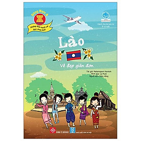 Đông Nam Á - Những Điều Tuyệt Vời Bạn Chưa Biết! - Lào - Vẻ Đẹp Giản Đơn