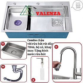 Combo chậu rửa chén bát 1 hố lớn Valenza 7846 inox sus304 chuẩn 100% kèm vòi rửa bát rút dây Valenza sus304, bộ xả to ngăn mùi, khay inox kín-TẶNG BÌNH NƯỚC RỬA CHÉN