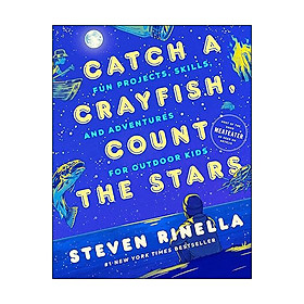 Hình ảnh Catch a Crayfish, Count the Stars: Fun Projects, Skills, and Adventures for Outdoor Kids
