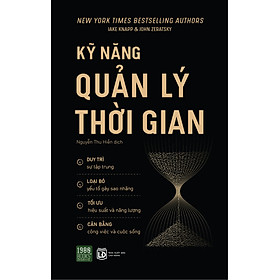 Hình ảnh Kỹ năng quản lý thời gian - Jake Knapp & John Zeratsky (1980BOOKS HCM)