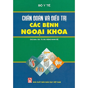 Download sách Chẩn Đoán Và ĐT Các Bệnh Ngoại Khoa