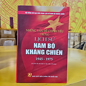 Những vấn đề chính yếu trong Lịch sử Nam Bộ kháng chiến