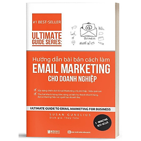 [Download Sách] Ultimate Guide Series: Hướng Dẫn Bài Bản Cách Làm Email Marketing Cho Doanh Nghiệp - MinhAnBooks