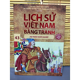 LỊCH SỬ VIỆT NAM BẰNG TRANH TẬP 43