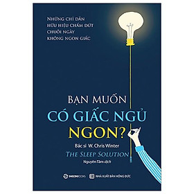 Bạn Muốn Có Giấc Ngủ Ngon