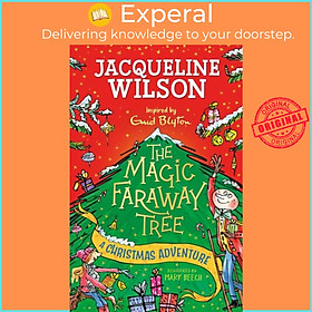 Sách - The Magic Faraway Tree: A Christmas Adventure by Mark Beech (UK edition, hardcover)