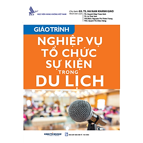 Giáo Trình Nghiệp Vụ Tổ Chức Sự Kiện Trong Du Lịch