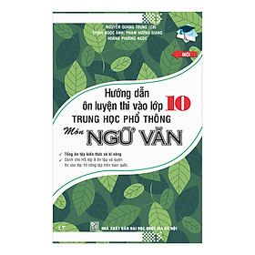 Hướng dẫn ôn luyện thi vào lớp 10 THPT môn ngữ văn