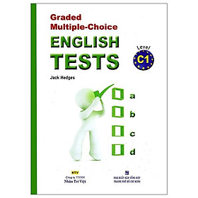 Graded Multiple - Choice English Test Level C1 (Không CD)