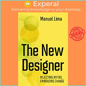 Sách - The New Designer by Manuel Lima (US edition, hardcover)