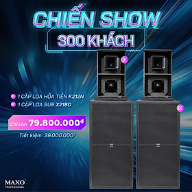 Combo Chiến Show 300 Khách 1 cặp Loa Hỏa Tiễn K212N, 1 cặp Loa Sub X218D - Hàng Nhập Khẩu Chính Hãng