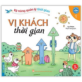 Hình ảnh sách Kỹ Năng Quản Lý Thời Gian - Vị Khách Thời Gian (Quyển 1)