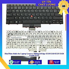 Bàn Phím dùng cho Laptop Lenovo Thinkpad Edge E310 E320 E325 E420 E420S E425 - KHÔNG CHUỘT - Hàng Nhập Khẩu New Seal
