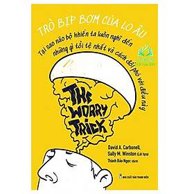 Trò Bịp Bợm Của Lo Âu - The Worry Trick (ML)