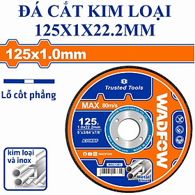 Mua  CHÍNH HÃNG  Đá cắt kim loại 125x1x22.2mm  180x1.6x22.2mm   230x1.9x22.2mm WADFOW  WAC1351  WAC1371   WAC1391