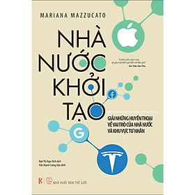 Download sách Nhà nước Khởi tạo: Giải những huyền thoại về vai trò của nhà nước và khu vực tư nhân