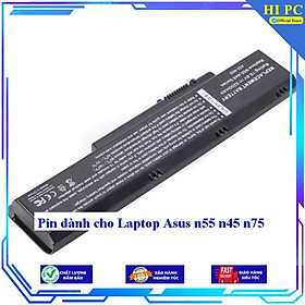 Pin dành cho Laptop Asus n55 n45 n75 - Hàng Nhập Khẩu 