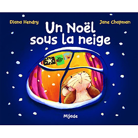 Truyện thiếu nhi tiếng Pháp: Un Noël sous la neige