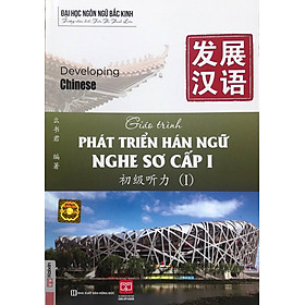 [Download Sách] Giáo Trình Phát Triển Hán Ngữ Nghe Sơ Cấp 1