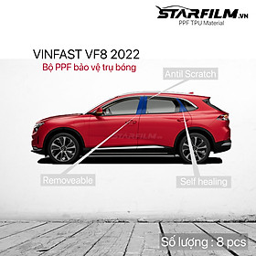 VINFAST VF8 PPF TPU Trụ bóng chống xước tự hồi phục STARFILM