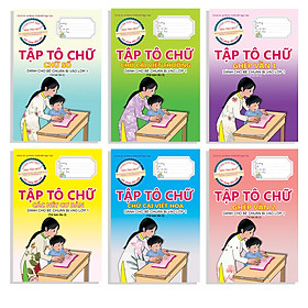 Tập Tô Chữ - trọn bộ 6 cuốn (Dành Cho Bé Chuẩn Bị Vào Lớp 1)