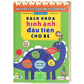 Sách - Bách khoa hình ảnh đầu tiên cho bé,song ngữ Anh - Việt,dành cho bé 0-6 tuổi (My First picture encyclopedia) - MC