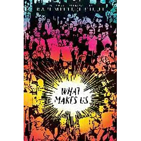 Sách - What Makes Us by Rafi Mittlefehldt (US edition, paperback)