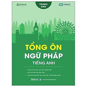 Tổng Ôn Ngữ Pháp Tiếng Anh