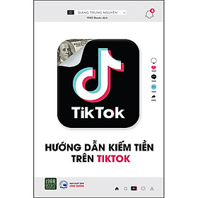 Download sách Hướng Dẫn Kiếm Tiền Trên TikTok