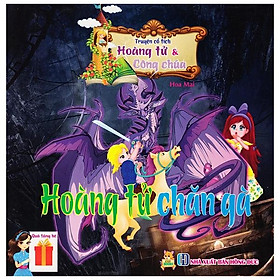 Truyện Cổ Tích Hoàng Tử Và Công Chúa - Hoàng Tử Chăn Gà