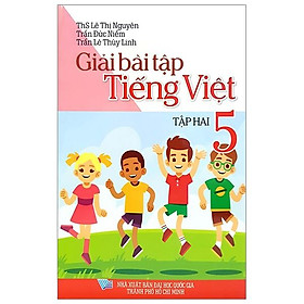 Giải Bài Tập Tiếng Việt Lớp 5 ( Tập 2)