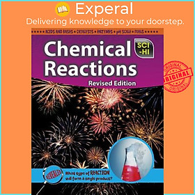 Sách - Chemical Reactions (Sci-Hi: Physical Science) by Eve Hartman Wendy Meshbesher (US edition, paperback)