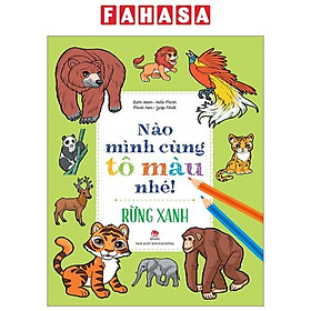 Nào Mình Cùng Tô Màu Nhé! - Rừng Xanh