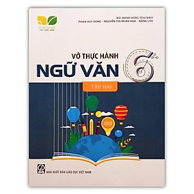 Hình ảnh Sách - Vở Thực Hành Ngữ Văn Lớp 6 Tập 2 ( Kết Nối Tri Thức Với Cuộc Sống)