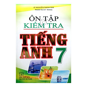 Ôn Tập Và Kiểm Tra Tiếng Anh 7