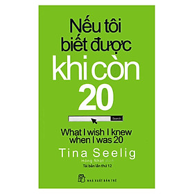 Nếu Tôi BIết Được Khi Còn 20
