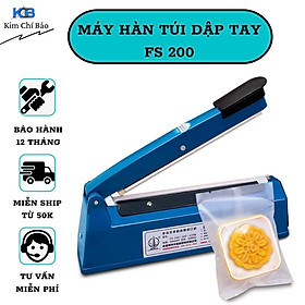 Máy Hàn Miệng Túi Dập Tay FS 200 - Hàn Túi Nilon Size 20cm