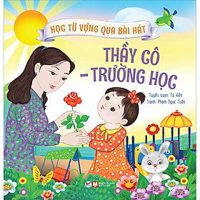 Sách Học Từ Vựng Qua Bài Hát - Thầy Cô - Trường Học