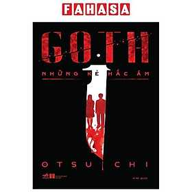 Goth - Những Kẻ Hắc Ám (Tái Bản 2024)