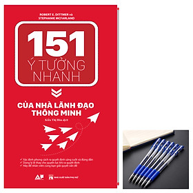 [Download Sách] 151 Ý Tưởng Nhanh Của Nhà Lãnh Đạo Thông Minh tặng bút bi