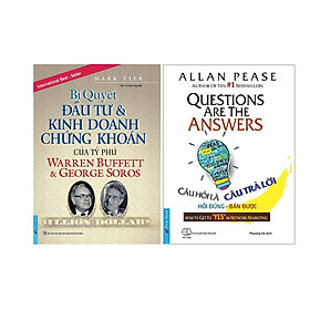 Combo 2 Cuốn Sách: Bí Quyết Đầu Tư & Kinh Doanh Chứng Khoán Của Tỷ Phú Warren Buffett Và George Soros + Câu Hỏi Là Câu Trả Lời