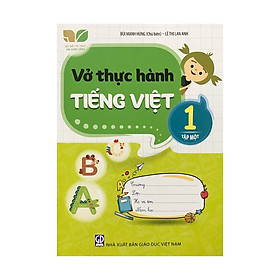 Sách – Vở thực hành Tiếng Việt lớp 1 – Kết nối