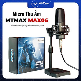 Micro Thu Âm Max06 Kèm Chân Đa Năng, Micro Thu Âm Chính Hãng Cho Thu Âm Livestream Chuyên Nghiệp Hàng Chính Hãng