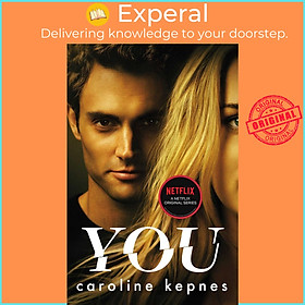 Sách - You - Now a Major Netflix series by Caroline Kepnes (UK edition, paperback)