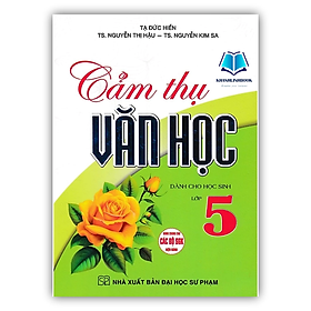 Sách - Cảm Thụ Văn Học Dành Cho Học Sinh Lớp 5