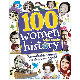 Sách DK 100 Women Who Made History
