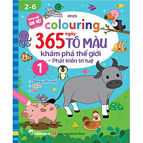 Sách - Colouring 365 ngày Tô màu - KHÁM PHÁ THẾ GIỚI PHÁT TRIỂN TRÍ TUỆ - Động vật nuôi, Chim, Cá (Cuốn 1)