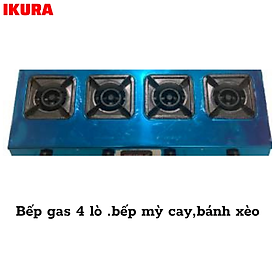 Mua Bếp gas công nghiệp 4 họng bếp gas 4 lò chuyên mỳ cay   bánh xèo. Hàng chính hãng